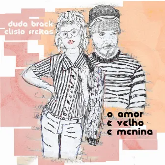 O Amor é Velho e Menina by Elisio Freitas