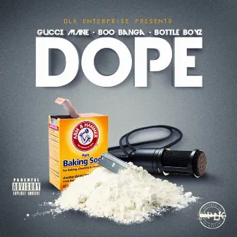 Dope by Boo Banga