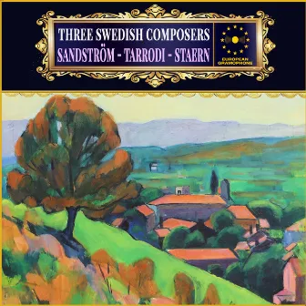 Three Swedish Composers Vol. I by Benjamin Staern