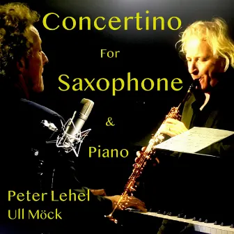 Concertino For Saxophone & Piano by Peter Lehel