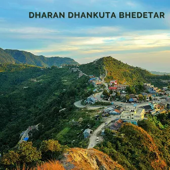 Dharan Dhankuta Bhedetar by Lila Rai