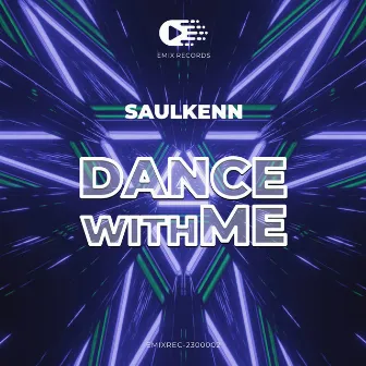 Dance with Me (Original Mix) by Saulkenn