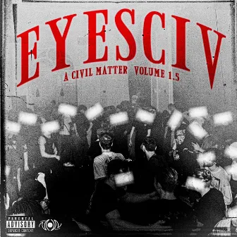 A CIVIL MATTER VOL.1.5 by eyesciv