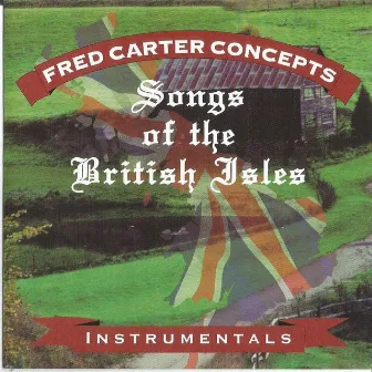 Songs of the British Isles by Unknown Artist