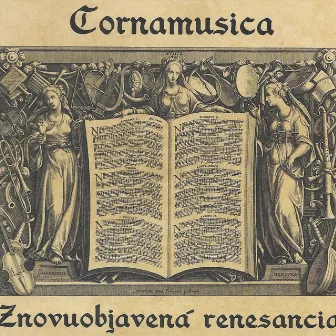 Znovuobjavená Renesancia by Cornamusica