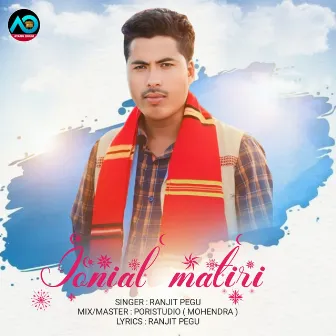 Jonial Matiri by Ranjit Pegu