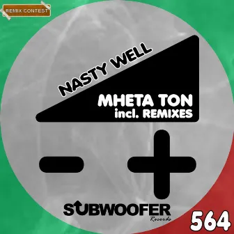 Nasty Well (Remix Contest) by MheTa Ton