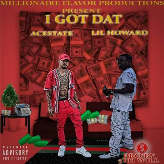 I Got Dat by Lil Howard