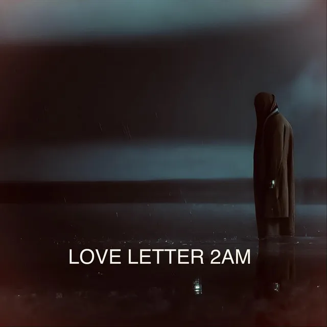 Love Letter 2AM