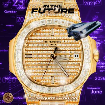 In The Future by DJ Deequite