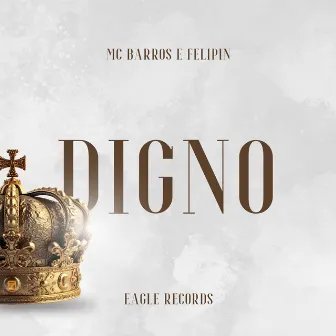 Digno by MC Barros