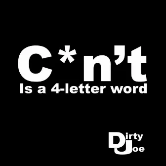 Can't is a 4-Letter Word by Dirty Joe