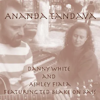 Ananda Tandava (feat. Ted Blake) by Danny White