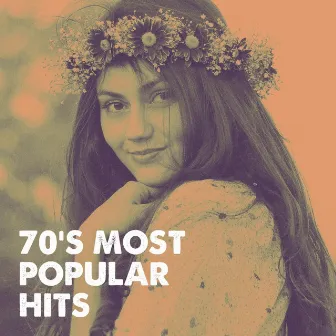 70's Most Popular Hits by Ultimate Pop Hits