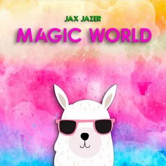 Magic World by Jax Jazer