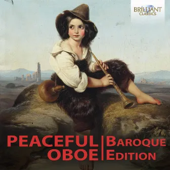 Peaceful Oboe: The Baroque Collection by Vincent Bernhardt