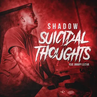 Suicidal Thoughts by Shadow