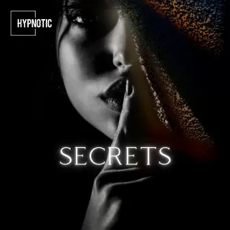 Secrets by Hypnotic