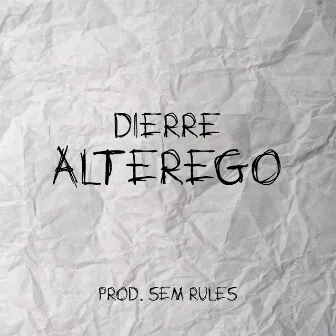 Alterego by Dierre