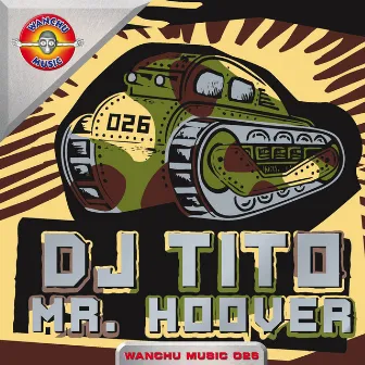 Mr Hoover by DJ Tito