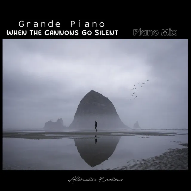 When the Cannons Go Silent - Piano Mix