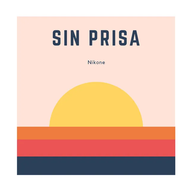 Sin Prisa