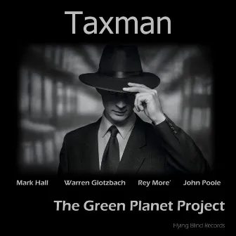 Taxman by The Green Planet Project