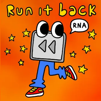 Run it Back by RNA