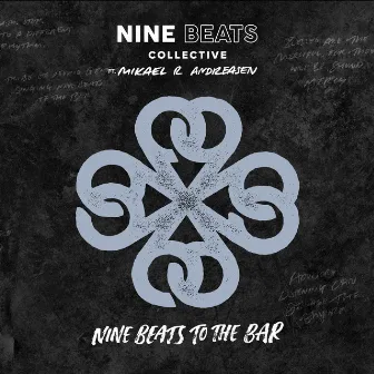 Nine Beats to the Bar by Nine Beats Collective