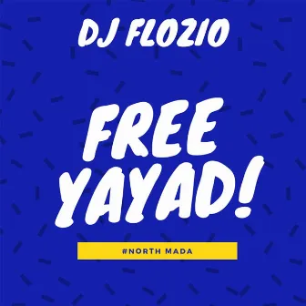 Free YAYAD by Dj Flozio