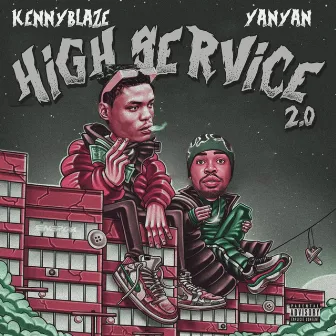 High Service 2.0 (Remix) by KennyBlaze