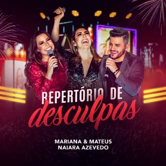 Repertório de Desculpas (Ao Vivo) by Mariana & Mateus