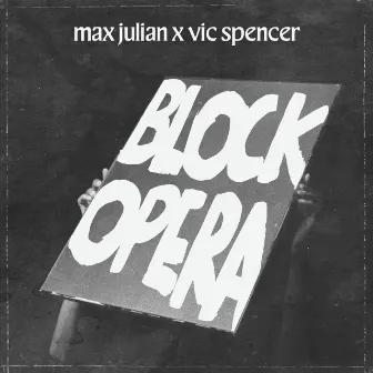 Block Opera by Max Julian