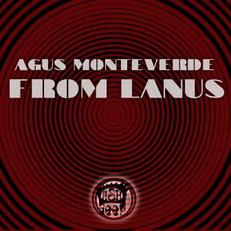 From Lanus by Agus Monteverde