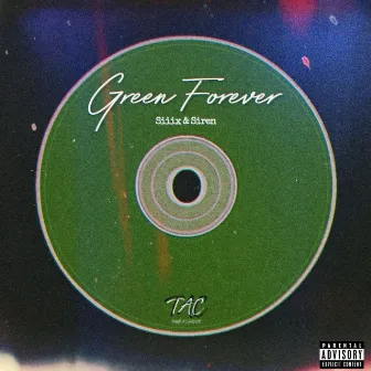 Green Forever by Two.Siiix