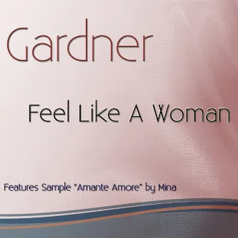 Feel Like a Woman (Features Sample 