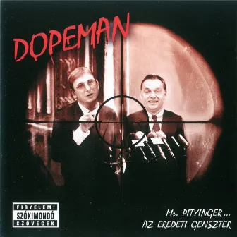 Mr. Pityinger... Az Eredeti Gengszter by Dopeman