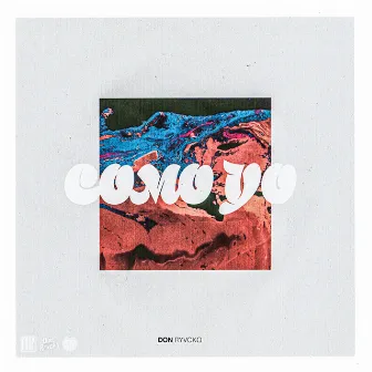 Como Yo by Don Ryvcko