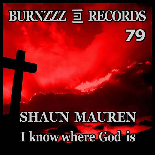 I Know Where God Is - Roger Burns Remix