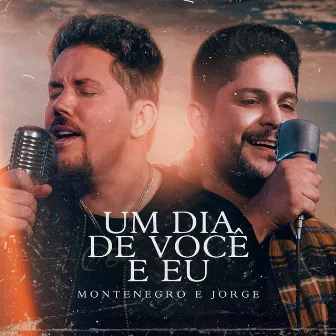 Um Dia de Você e Eu by Jorge