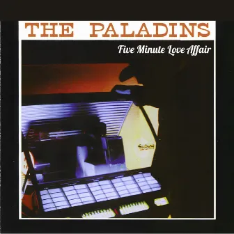 Five Minute Love Affair by The Paladins