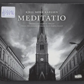 Karlsen: Meditatio by Kjell Mørk Karlsen