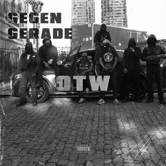 Gegen Gerade by OTW