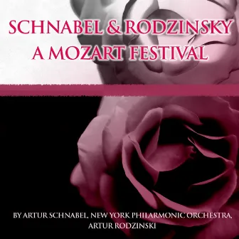 Schnabel & Rodzinsky: A Mozat Festival by Artur Rodzinski