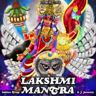 Lakshmi Mantra by S. J. Jananiy