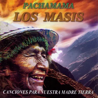 Pachamama by Los Masis