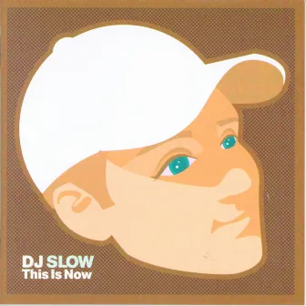 This Is Now by DJ Slow