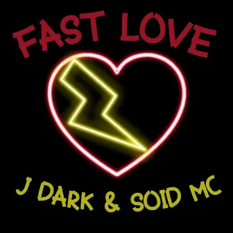 Fast Love by Soid Mc