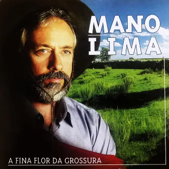 A Fina Flor da Grossura by Mano Lima