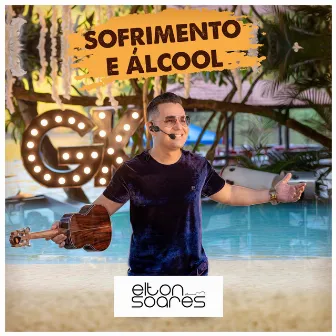 Sofrimento e Álcool by Elton Soares Oficial